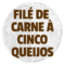 Filé de Carne à Cinco Queijos