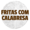 Fritas com Calabresa