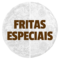 Fritas Especiais